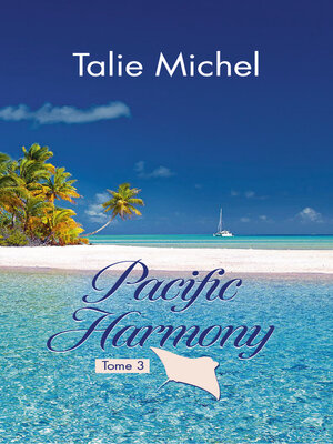 cover image of Pacific Harmony--Tome 3